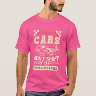 Camiseta Carros de verdade engraçados não se mudam de carro