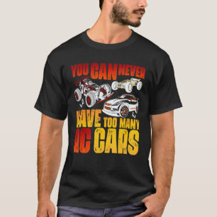 Camiseta Carros RC de Controle Remoto que Você Nunca Pode T