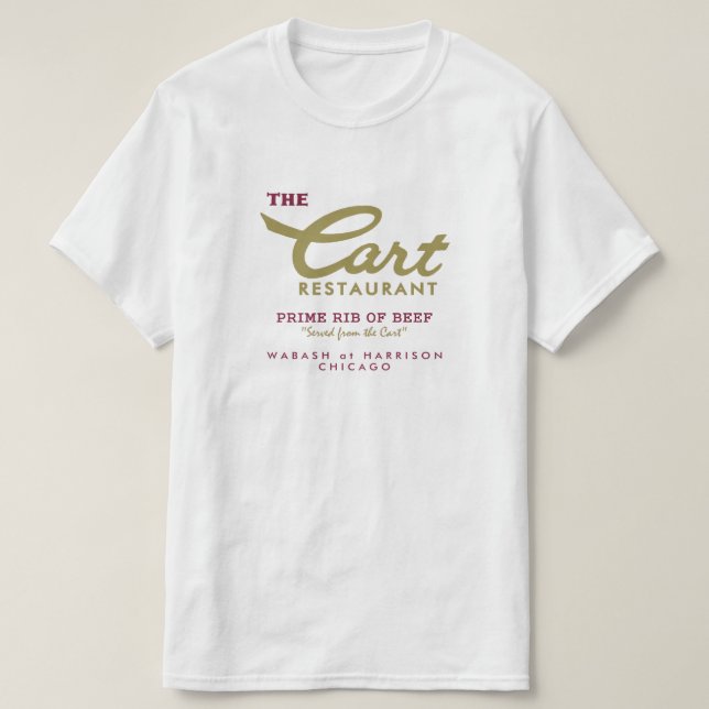 Camiseta Cart Restaurant, Wabash e Harrison, Chicago, IL (Frente do Design)