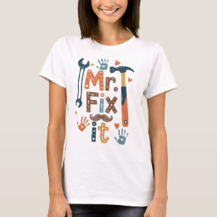 Camiseta Cartão de Dia de os pais do Sr. Fix It