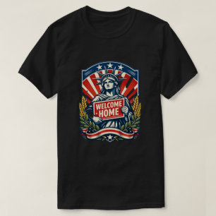 Camiseta Cartaz da Estátua da Liberdade Bem-Vindo em Casa