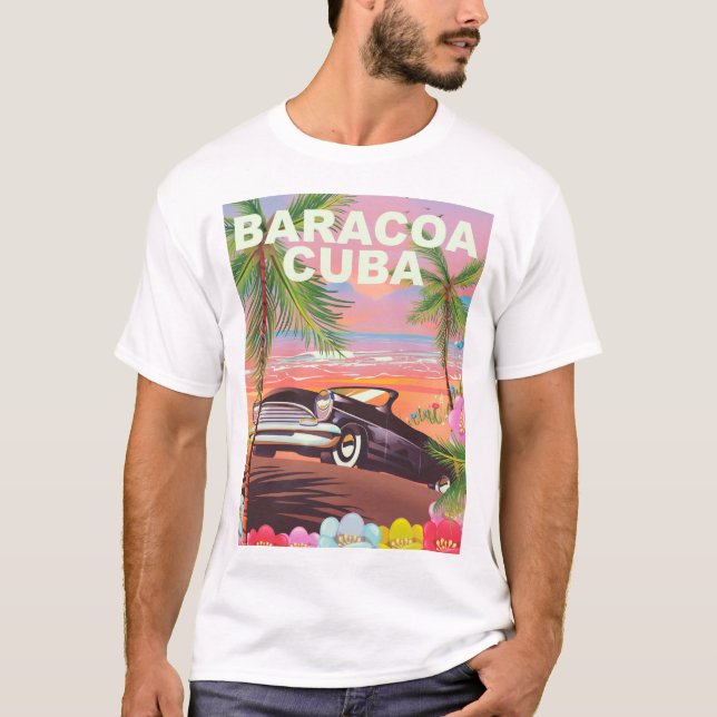 Camiseta Cartaz de viagem de carro Baracoa Cuba (Frente)
