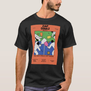 Camiseta Cartaz Engraçado de Pickleball com Muito Efeito