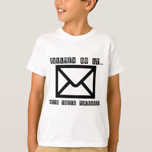 Camiseta Carteiros fazem isso... com seus pacotes.