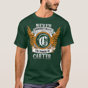 Camiseta Carter Name Shirt Nunca Subestima O Poder De