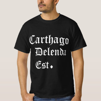 Camiseta Carthago Delenda Est Carthage Must Be Destroyed