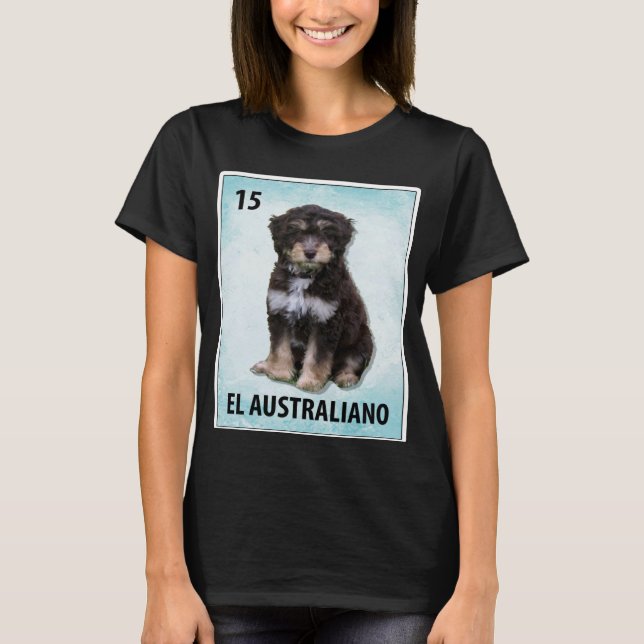 Camiseta Cartões de Aussiedoodle mexicanos El Australiano (Frente)
