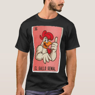 Camiseta Cartões de bingo de gíria mexicana genuíno El Gall