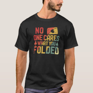 Camiseta Cartões De Pôquer Vintage Retro Ninguém Se Importa