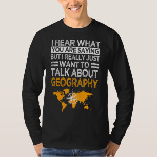 Camiseta Cartógrafo Geográfico Fala Sobre Geografia