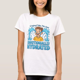 Camiseta Cartoon de Choro Engraçado Hidratado Emocionalment