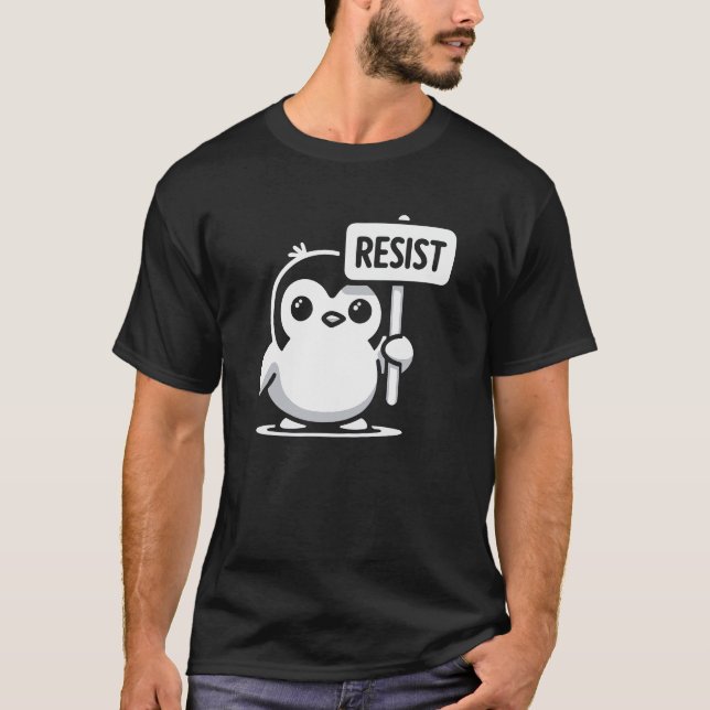 Camiseta Cartoon Penguin Holding Sinal RESIST - B & W (Frente)