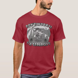 Camiseta Cartoon Retro - Não se preocupe! Sou geólogo!