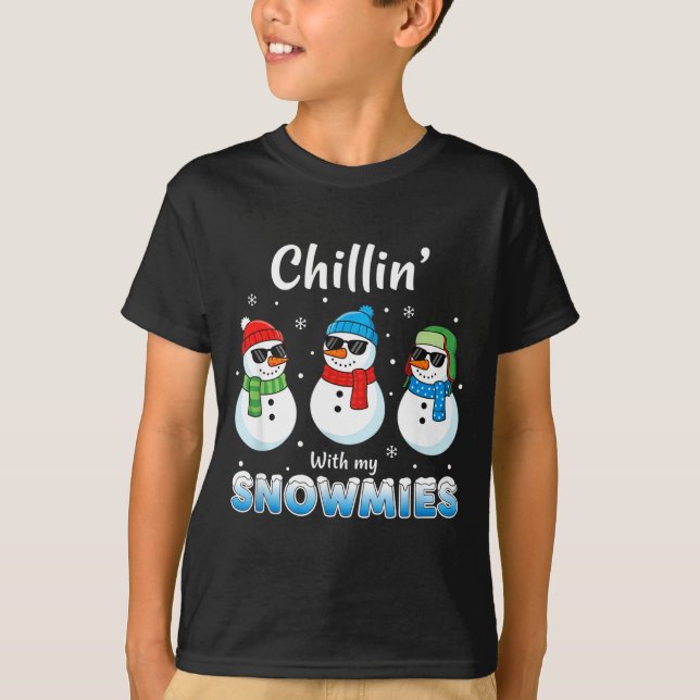 Camiseta Cartoons Chillin' With My Snowmies, Funny Snowman  (Frente)