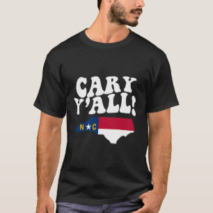 Camiseta Cary North Carolina Y'All Nc Southern Accent Vacat