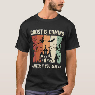 Camiseta Casa Assombrada do Fantasma do Halloween Está Cheg