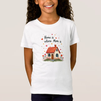 Camiseta Casa é onde a mãe está... Doce Dia das Mães Sensív