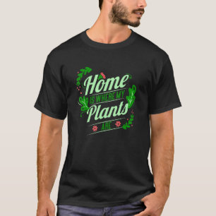 Camiseta Casa é Onde Estão Minhas Plantas
