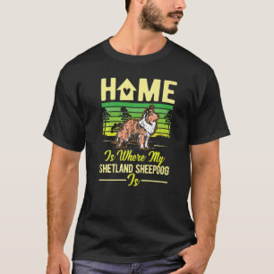 Camiseta Casa Onde Meu Sheepdog Shetland Está Sheltie