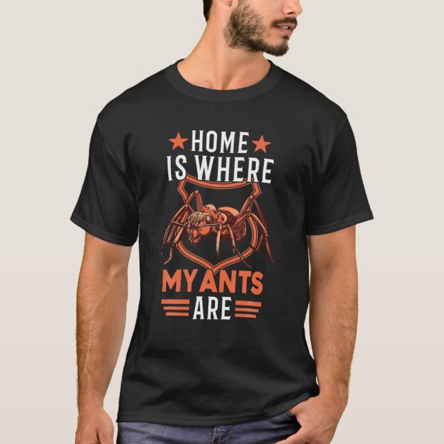 Camiseta Casa Onde Minhas Formigas Estão Anthill Ant Fazend (Frente)