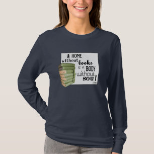 Camiseta Casa sem livros = corpo sem alma