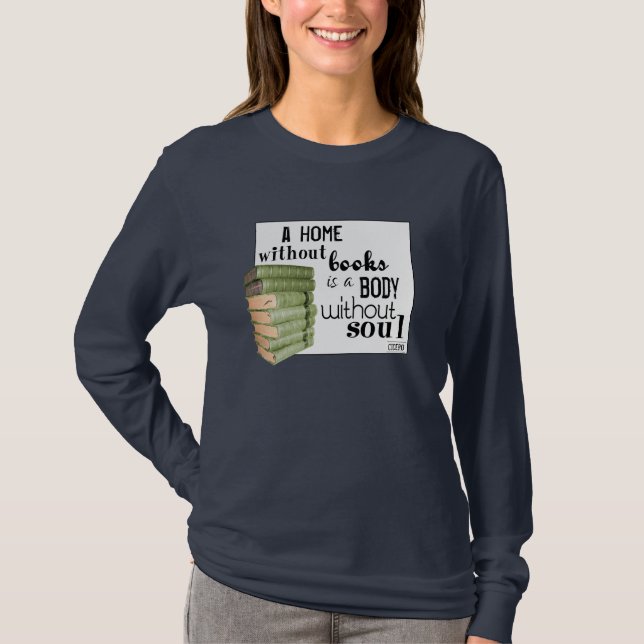 Camiseta Casa sem livros = corpo sem alma (Frente)