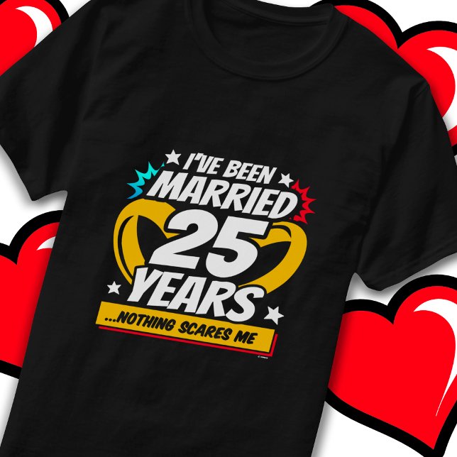 Camiseta Casado 25 Anos Engraçado 25 Casamento Aniversário (Criador carregado)