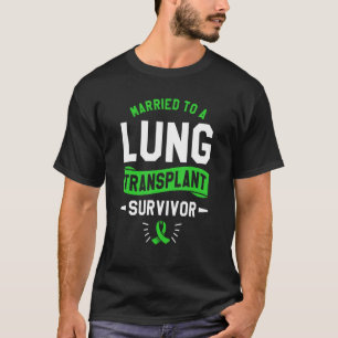 Camiseta Casado Com Cirurgia De Sobrevivência De Transplant