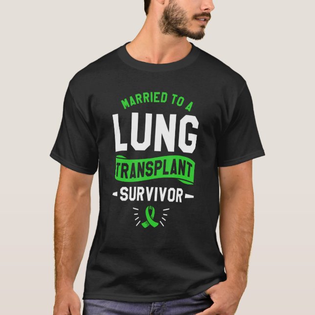 Camiseta Casado Com Cirurgia De Sobrevivência De Transplant (Frente)