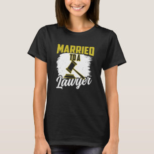 Camiseta Casado Com Um Advogado Advogado Advogado De Direit
