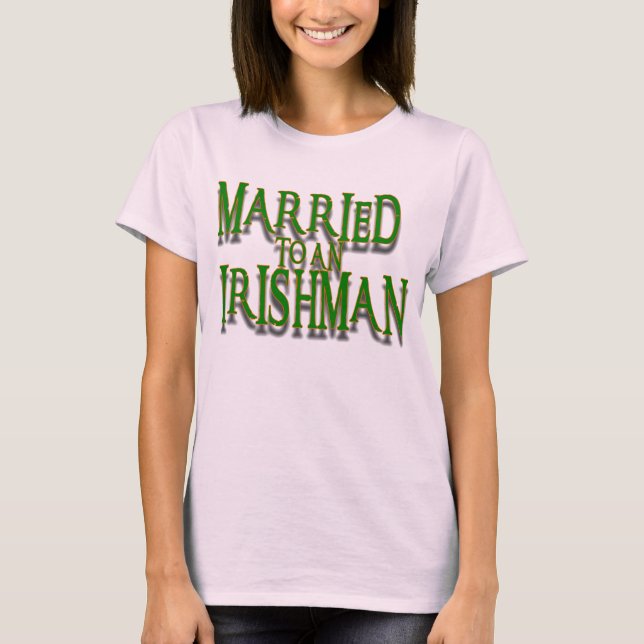 CAMISETA CASADO COM UM IRISHMAN (Frente)