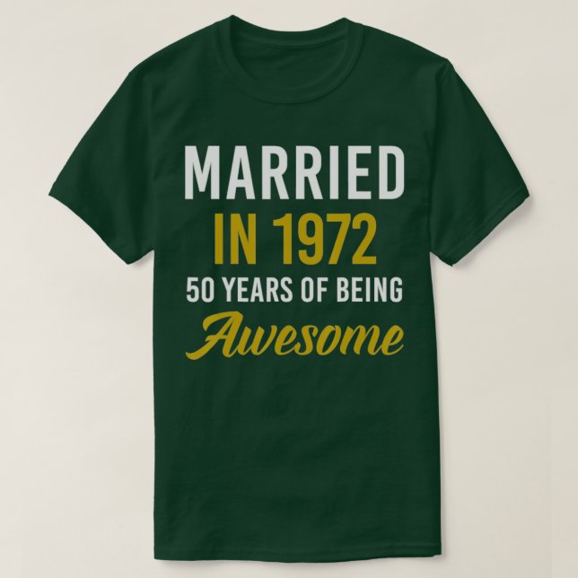 Camiseta Casado Em 1972 50 Anos Atrás 50 Casamento (Frente do Design)