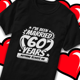 Camiseta Casados 60 Anos Divertido Aniversário de 60 Anos d