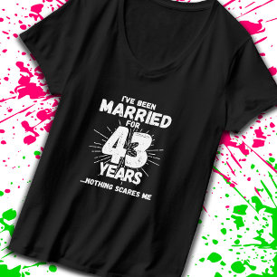 Camiseta Casais Casados 43 Anos - 43 Anos Engraçados
