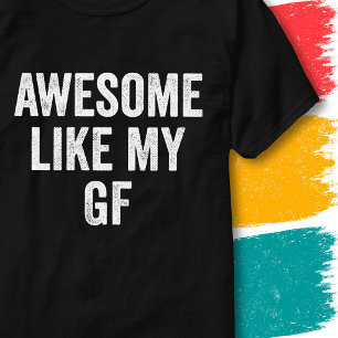 Camiseta Casais Engraçados Citação da Namorada Incrível Com