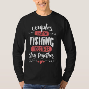 Camiseta Casais pescando gráficos - ir pescar juntos Sta