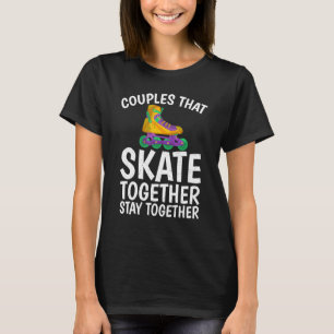 Camiseta Casais que patinam juntos permanecem juntos Roller