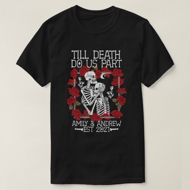 Camiseta Casal De Esqueleto Personalizado Até A Morte Nos F (Frente do Design)