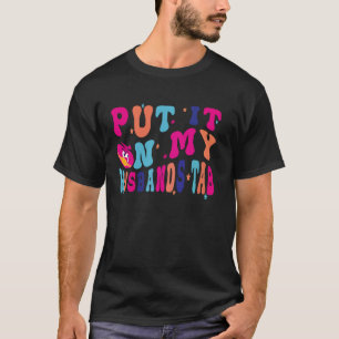 Camiseta Casal de maridos engraçados, coloque na aba do meu