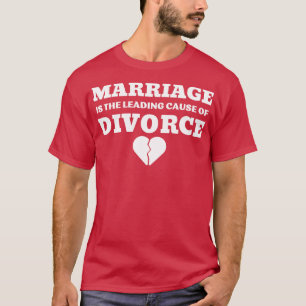CAMISETA CASAMENTO É A PRINCIPAL CAUSA DO DIVÓRCIO 4