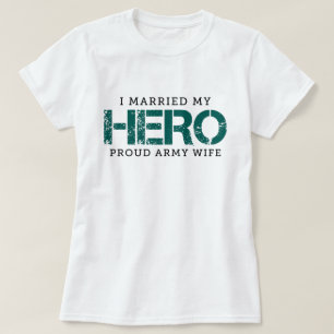 Camiseta Casei Com O Meu Herói - Esposa Do Exército