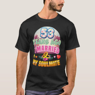 Camiseta Casei-Me Com O Meu Colaborador 53 Anos Atrás 53 Ca