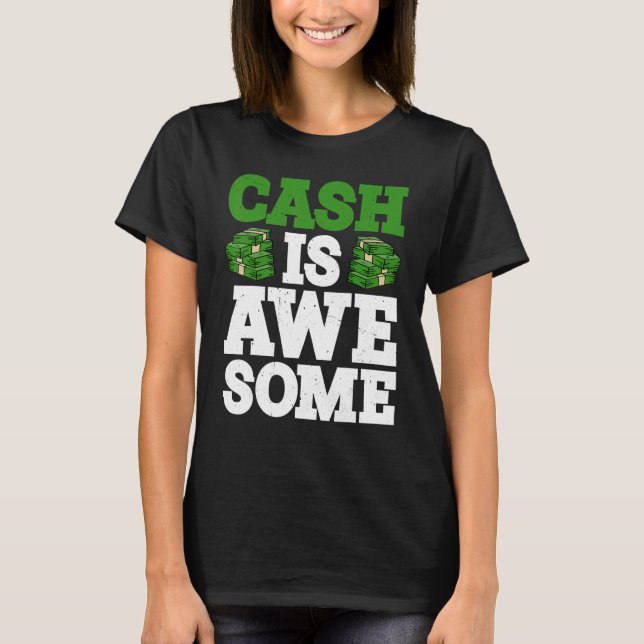 Camiseta Cash Is Awesome      (Frente)