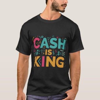 Camiseta Cash Is King