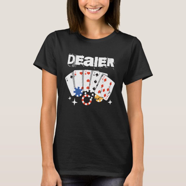 Camiseta Casino Card Dealer I Poker I Blackjack Gambling Re (Frente)