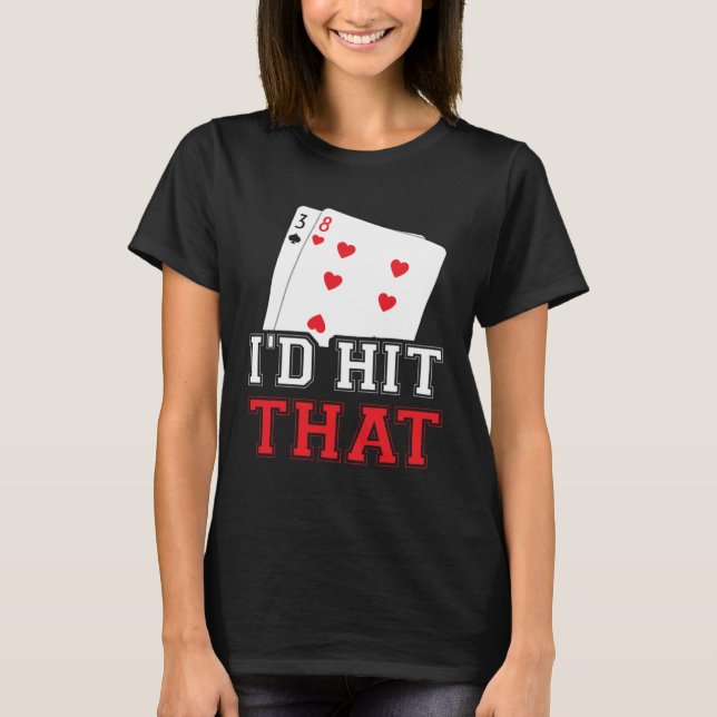 Camiseta casino for men i would hit that gambler (Frente)