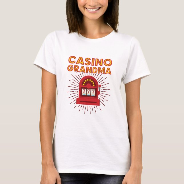 Camiseta Casino Grandma Slot Machine Gambling Grandmother (Frente)
