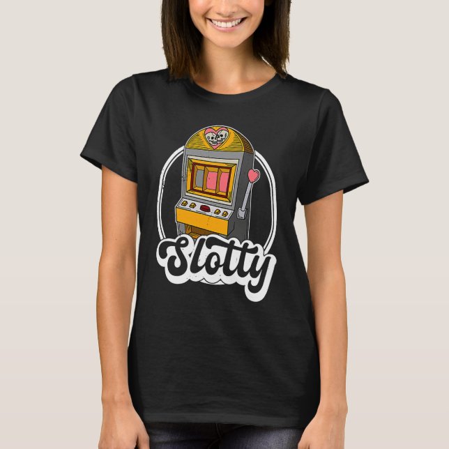 Camiseta Casino slot machines gambler gambling pub saying   (Frente)