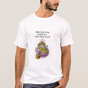 Camiseta Casino T-Shirt Malfunction Evita Todos os Pagament