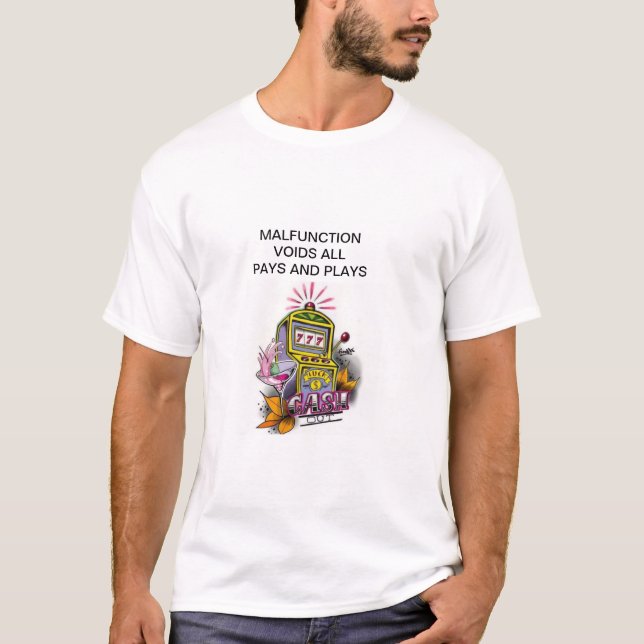 Camiseta Casino T-Shirt Malfunction Evita Todos os Pagament (Frente)